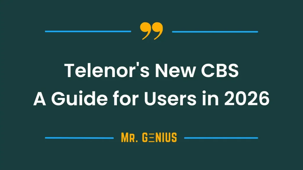 Telenor Pakistan's new CBS migration in 2026, highlighting faster services, 5G readiness, and improved billing accuracy | My Telenor Answer Today