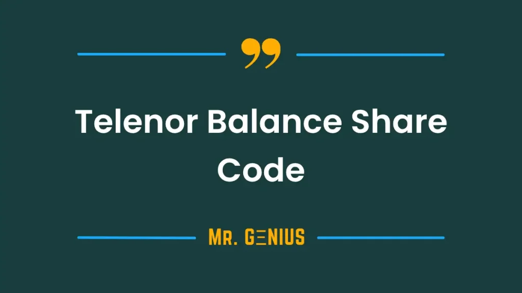 Telenor balance share code 2026  complete Smart Share guide for transferring balance in Pakistan
