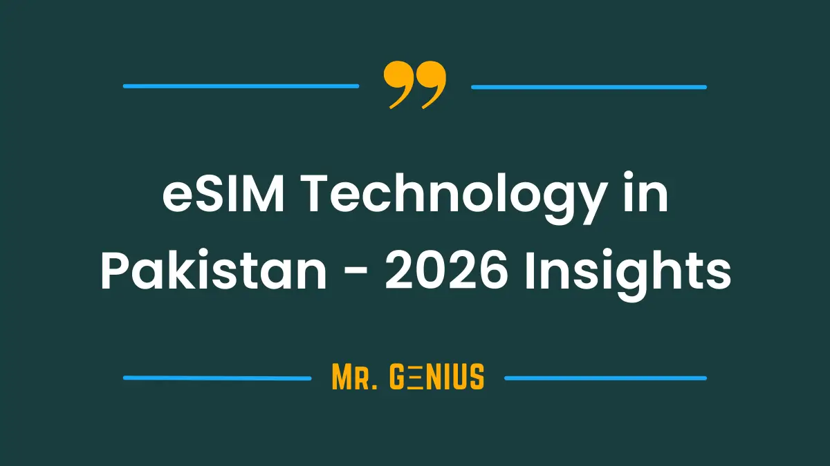 eSIM technology trends and insights in Pakistan for 2026